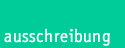 ausschreibung